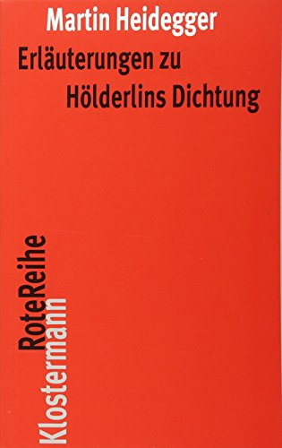 Erläuterungen zu Hölderlins Dichtung (Klostermann RoteReihe, Band 44) von Klostermann Vittorio GmbH